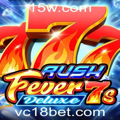 Descubra o Jogo Emocionante RushFever7sDeluxe e Como Jogar