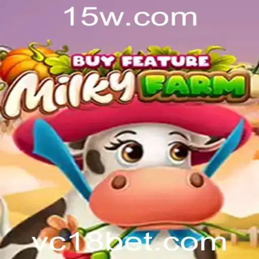 MilkyFarmBuyFeature: Descubra o Fascínio do Novo Jogo com a c18bet